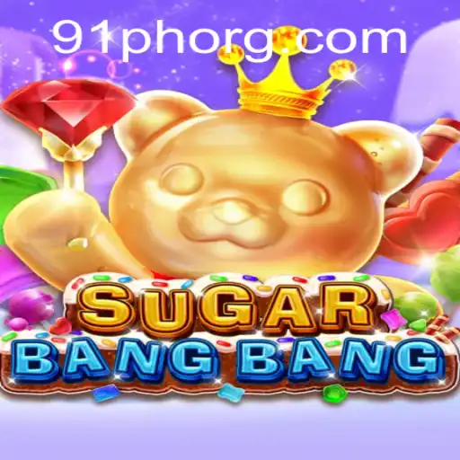 Unveiling the Thrills of SUGARBANGBANG: A Dynamic Gaming Experience with 91ph